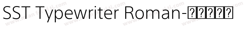 SST Typewriter Roman字体转换